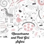 Monochrome & Pink Girl Safari