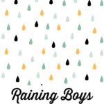 Raining Boys